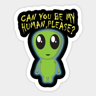 Can you be my human , please? Sticker